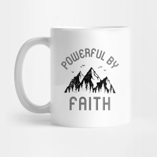 Powerful By Faith Mug